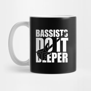 Funny BASS PLAYERS DO IT DEEPER T Shirt design cute gift Mug